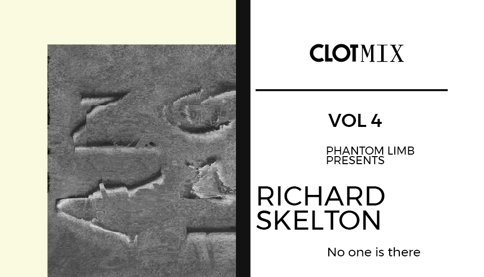 clotmix-richard-skelton-artwork-stephen-McLaughlin